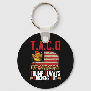 Taco Trump Lasse immer versteckt Schlüsselanhänger