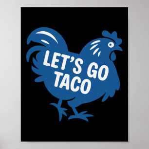 Taco Trump Los geht's Taco Lustig 2025 Poster