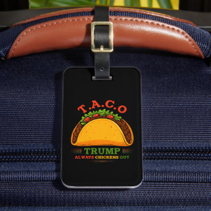 Taco Trump macht immer Spaß Gepäckanhänger