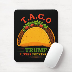 Taco Trump macht immer Spaß Mousepad
