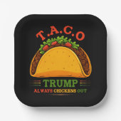 Taco Trump macht immer Spaß Pappteller (Vorderseite)