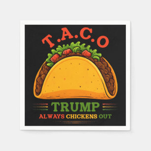 Taco Trump macht immer Spaß Serviette