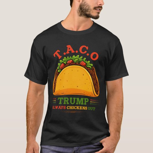 Taco Trump macht immer Spaß T-Shirt (Vorderseite)