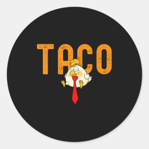 Taco Trump - Trump kneift immer Funny Trump Runder Aufkleber