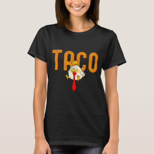 Taco Trump - Trump kneift immer Funny Trump T-Shirt