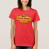 TACO Trump vertreibt immer das Huhn des Tacos Don T-Shirt (Vorderseite)