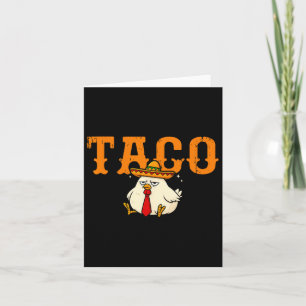 Taco Trump vertreibt immer lustige, trendige Chick Karte