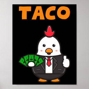 Taco Trump vertreibt immer lustige, trendige Chick Poster