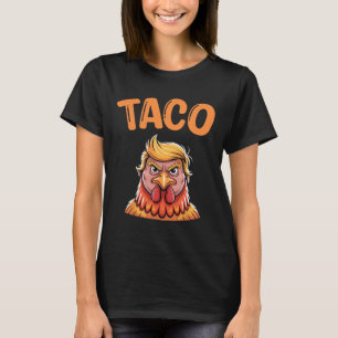 Taco Trump vertreibt immer lustige, trendige Chick T-Shirt