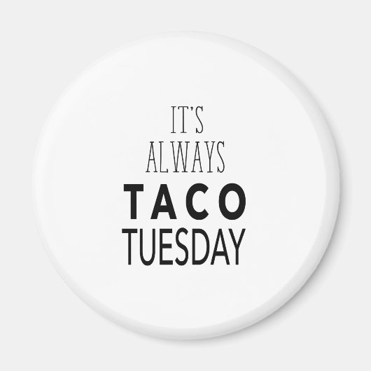 TACO TUESDAY MAGNET (Vorne)