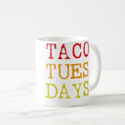 Taco Tuesday Tacos Kaffeetasse (VorderseiteRechts)