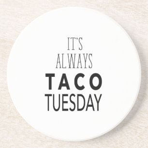 TACO TUESDAY UNTERSETZER