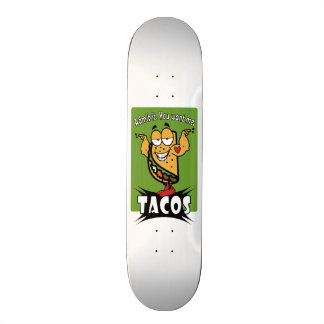 Taco-Typ Skateboard