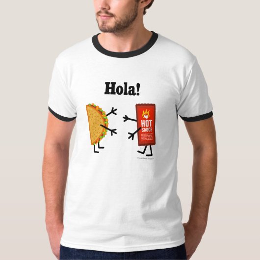 Taco u. scharfe Soße - Hola! T-Shirt (Vorderseite)