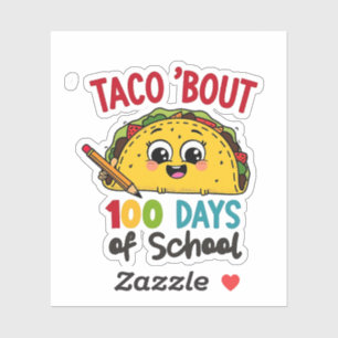 Taco über 100 Tage Schule Funny Teachers Tacos Aufkleber