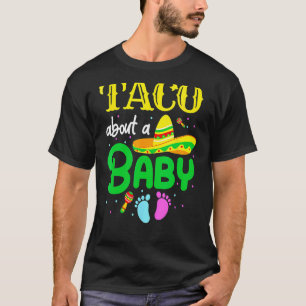 Taco über die Aufdeckung der Schwangerschaft eines T-Shirt