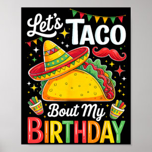 Taco über Geburtstag lustig Cinco de Mayo mexikani Poster