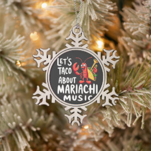 Taco Über Mariachi Music: Funny Lobster Schneeflocken Zinn-Ornament