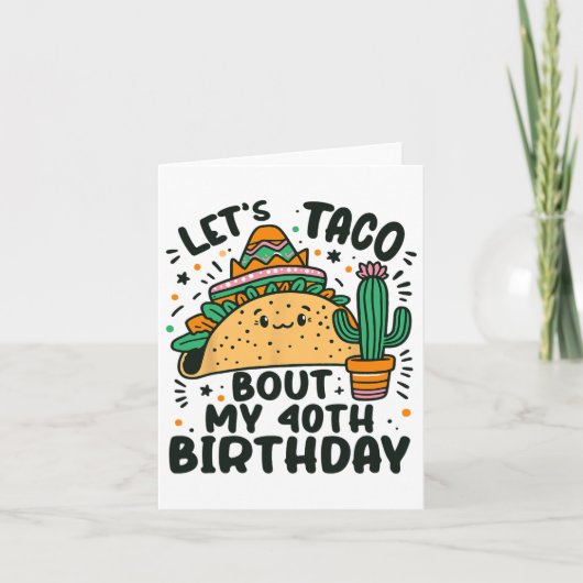Taco über meinen 40. Geburtstag, Mexikanischer Par Karte (Vorderseite)
