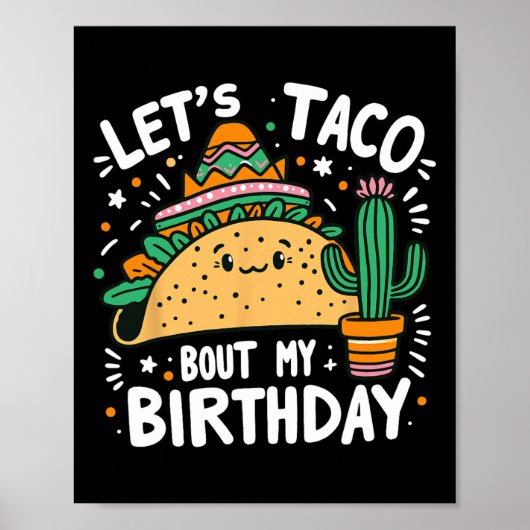 Taco über meinen Geburtstag, mexikanischer Taco-Pa Poster (Vorne)