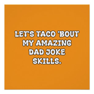 Taco Über Papa-Witze Food-Pun-Schriftzug Poster