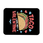 Taco-Valentin Magnet (Horizontal)