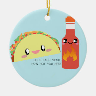 TACO'bout HOT Anpassbare Keramik Ornament