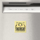 Tacocat Backwards Magnet (In Situ (Geschirrspüler))