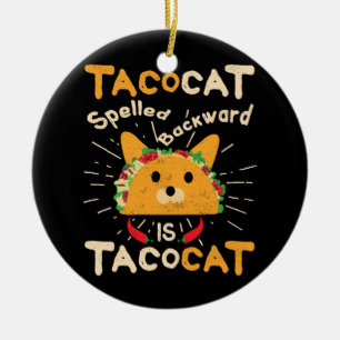 Tacocat buchstabierte rückwärts Taco Cinco Des Keramik Ornament