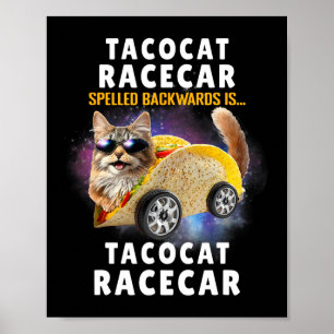 Tacocat Racecar schrieb rückwärts, sonnige mexikan Poster