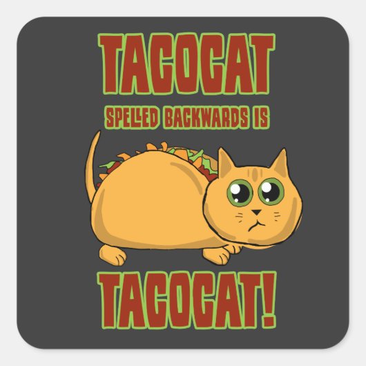 Tacocat rückwärts geschrieben ist ... quadratischer aufkleber (Vorderseite)