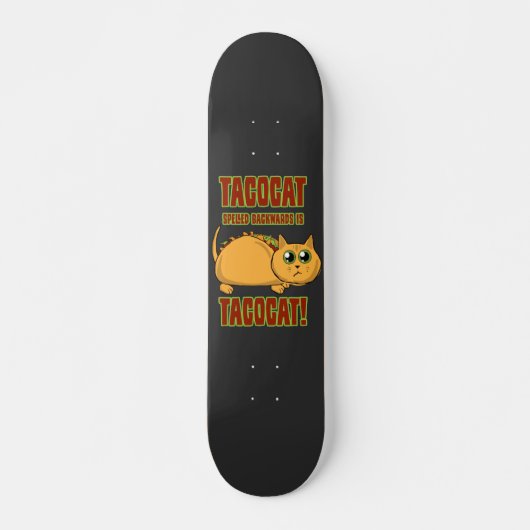 Tacocat rückwärts geschrieben ist ...  skateboard (Vorne)
