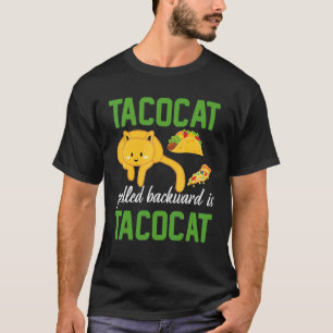 Tacocat Rückwärts Geschrieben Ist Taco Cat Cinco D T-Shirt