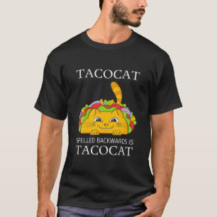 Tacocat Rückwärts Geschrieben Ist Tacocat Lustige  T-Shirt