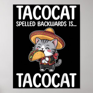 Tacocat rückwärts geschrieben sind Tacocat und Tac Poster