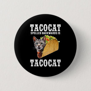 Tacocat rückwärts geschrieben Tacocat Funny Cat Lo Button