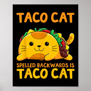 Tacocat-Shirt rückwärts geschrieben Taco Cat Cinco Poster