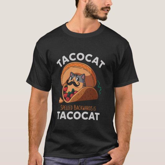 Tacocat Spelled Backward Is Tacocat Mexican Food C T-Shirt (Vorderseite)