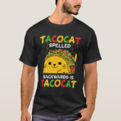 Tacocat Spelled Backwards Is Tacocat Funny Cinco D T-Shirt (Vorderseite)