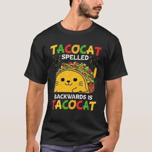 Tacocat Spelled Backwards Is Tacocat Funny Cinco D T-Shirt (Vorderseite)