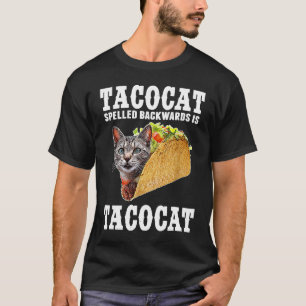 Tacocat Spelling Backed is Tacocat Cat Tacos T-Shirt