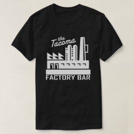 Tacoma-Fabrik-Bar-T - Shirt-Dunkelheit T-Shirt