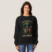 Tacos Are My Love Language Taco Eater Mexican Food Sweatshirt (Vorne ganz)