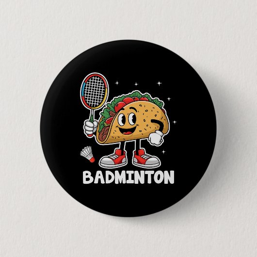 Tacos Badminton Taco Mexican Food Cinco De Mayo Button (Vorderseite)