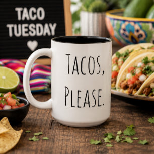 Taco's, Bitte   Geburtstagsgeschenk für Taco-Liebh Zweifarbige Tasse