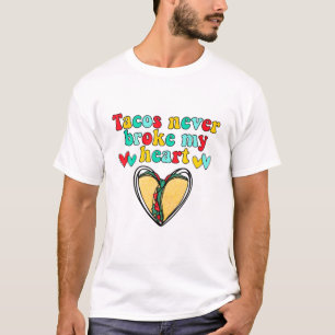 Tacos brach nie mein Herz mexikanisch Essen Taco L T-Shirt