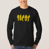 Tacos Corn Shell Letters T-Shirt (Vorderseite)