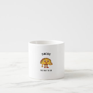 Tacos der Weg Espressotasse