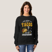 Tacos Doodle Dog Sheepadoodle Sweatshirt (Vorne ganz)