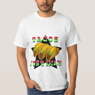 Tacos, einfach weil T-Shirt